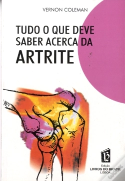 Capa do artigo Tudo o que Deve Saber Acerca da Artrite