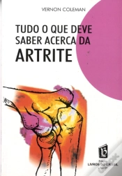 Capa do artigo Tudo o que Deve Saber Acerca da Artrite
