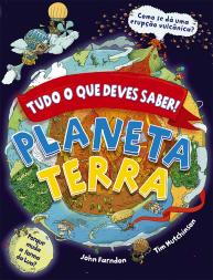 Tudo o que deves saber! Planeta Terra