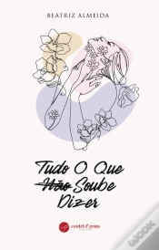 Capa do artigo Tudo o que Não Soube Dizer