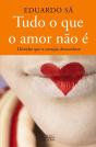 Tudo o que o Amor Não É - Preview