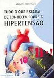 Capa do artigo Tudo o que Precisa de Conhecer Sobre a Hipertensão