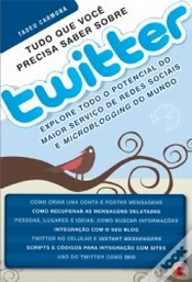Capa do artigo Tudo o Que Precisa Saber Sobre o Twitter
