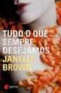 Tudo o Que sempre Desejámos - Preview