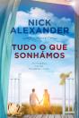 Tudo O Que Sonhámos - Preview