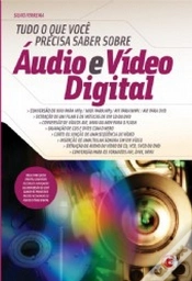 Capa do artigo Tudo o Que Você Precisa Saber Sobre Áudio e Vídeo Digital