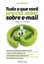 Tudo o Que Você Precisa Saber Sobre E-mail - Preview