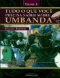 Tudo o Que Você Precisa Saber Sobre Umbanda - Preview