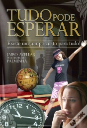 Capa do artigo Tudo Pode Esperar