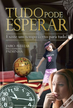 Capa do artigo Tudo Pode Esperar
