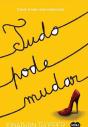 Tudo Pode Mudar - Preview