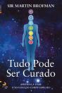 Tudo Pode Ser Curado - Preview