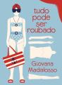 Tudo Pode Ser Roubado - Preview