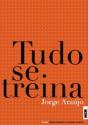 Tudo se Treina - Preview