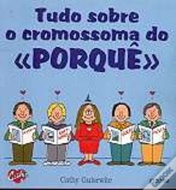 Capa do artigo Tudo Sobre o Cromossoma do Porquê 