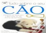 Tudo Sobre o seu Cão