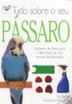 Capa do artigo Tudo Sobre o Seu Pássaro
