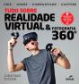 Tudo Sobre Realidade Virtual & Fotografia 360º - Preview