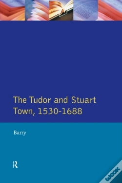 Capa do artigo Tudor And Stuart Town 1530 - 1688