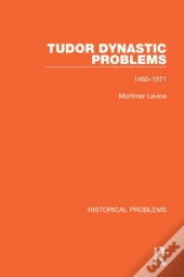 Tudor Dynastic Problems