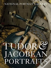 Tudor & Jacobean Portraits