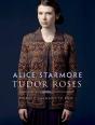 Tudor Roses - Preview