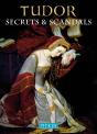 Tudor Secrets & Scandals - Preview