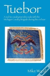 Capa do artigo Tuebor: A Red Tie Cavalryman Who Rode Wi