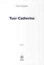 Tuer Catherine - Preview