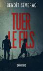 Tuer Le Fils - Preview
