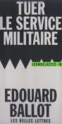 Tuer Le Service Militaire - Preview
