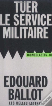 Capa do artigo Tuer Le Service Militaire
