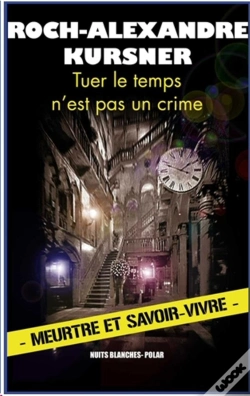 Capa do artigo Tuer Le Temps N'Est Pas Un Crime