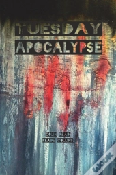 Tuesday Apocalypse