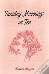 Tuesday Mornings At Ten