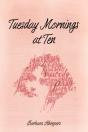 Tuesday Mornings At Ten - Preview