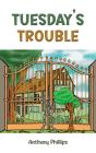 Tuesdayâ€™S Trouble - Preview