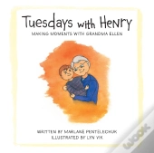 Tuesdays With Henry