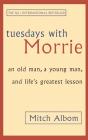 Tuesdays With Morrie - Preview