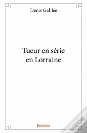 Tueur En Série En Lorraine