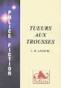 Tueurs Aux Trousses - Preview