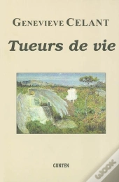 Tueurs De Vie