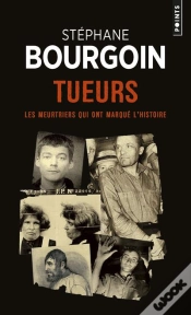 Capa do artigo Tueurs ; Les Meurtriers Qui Ont Marqué L