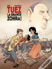 Tuez La Grande Zohra ! Tome 2
