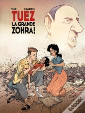 Capa do artigo Tuez La Grande Zohra ! Tome 2