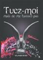 Tuez-Moi Mais Ne Me Haissez Pas - Preview