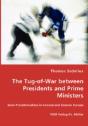 Tug-Of-War Between Presidents And Prime Ministers - Preview