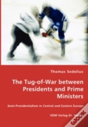 Capa do artigo Tug-Of-War Between Presidents And Prime Ministers