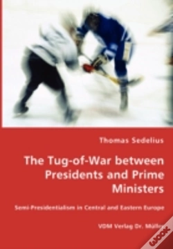 Capa do artigo Tug-Of-War Between Presidents And Prime Ministers