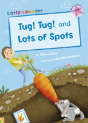 Tug! Tug! And Lots Of Spots - Preview